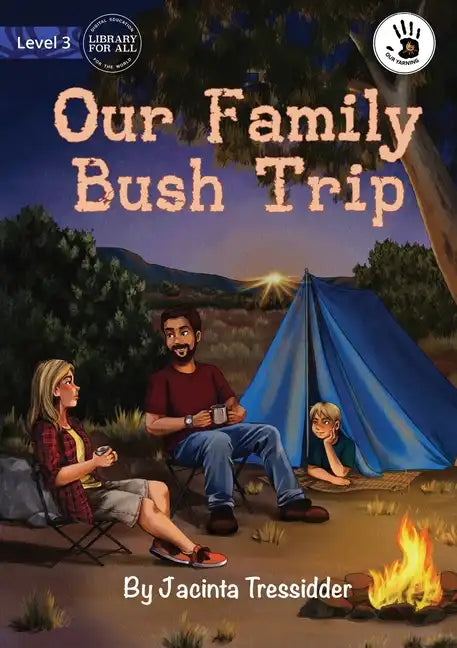 Our Family Bush Trip - Our Yarning - Paperback