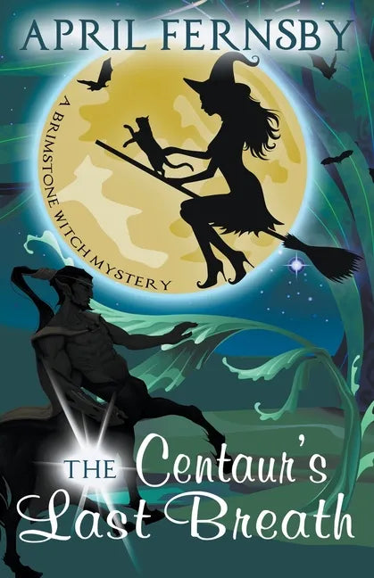 The Centaur's Last Breath - Paperback