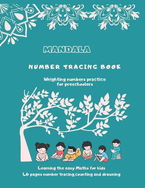 Mandala number tracing book: Learning the easy maths for kids by number tracing, counting and drawning - Paperback