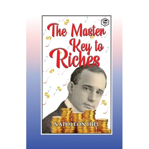 The Master Key to Riches - Paperback