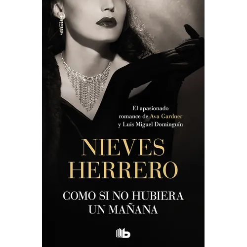 Como Si No Hubiera Un Mañana / As If There Was No Tomorrow - Paperback
