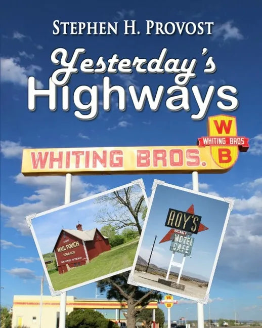 Yesterday's Highways - Paperback