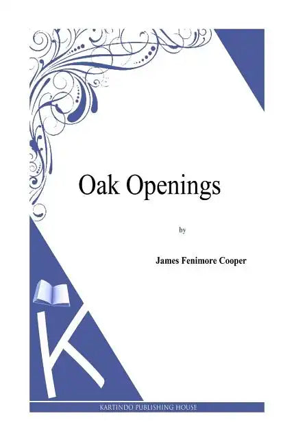 Oak Openings - Paperback