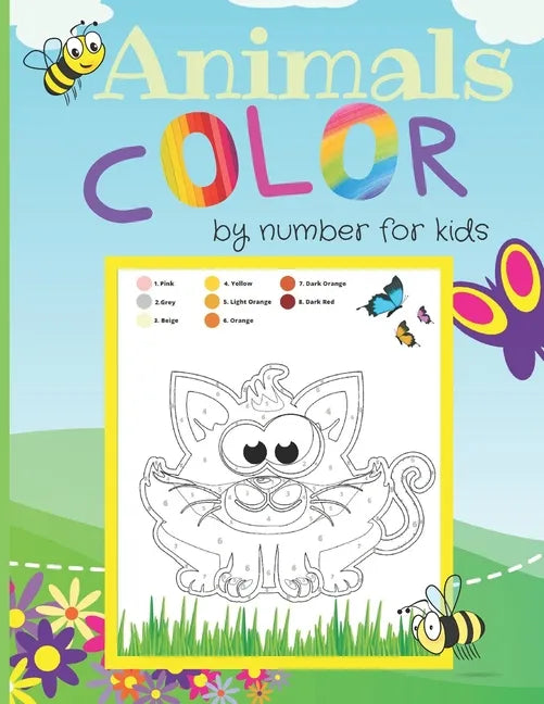 Animals Color By Number For Kids: Coloring book for kids ages 4-8 20 color by numbers pages Fun Kids Activity Books - Paperback