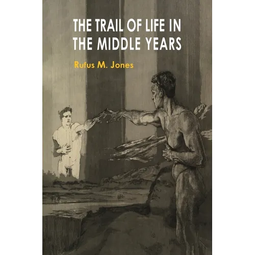 The Trail of Life in the Middle Year - Paperback