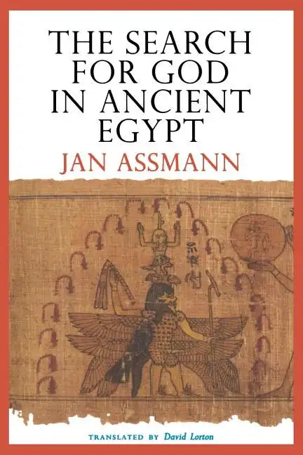 The Search for God in Ancient Egypt: The Symbolic Politics of Ethnic War - Paperback