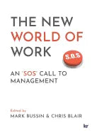 The New World of Work: An 'SOS' Call to Management - Paperback