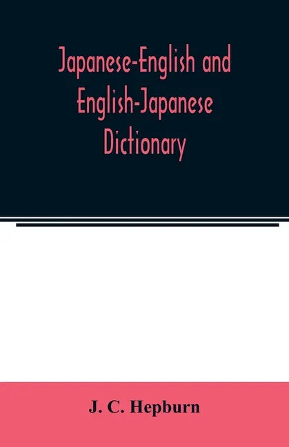Japanese-English and English-Japanese dictionary - Paperback