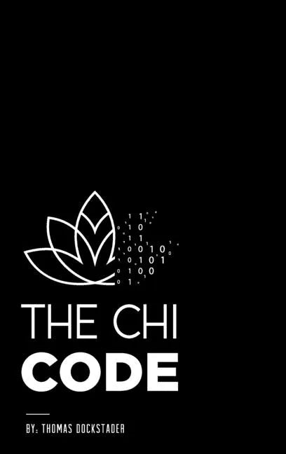 The Chi Code - Hardcover