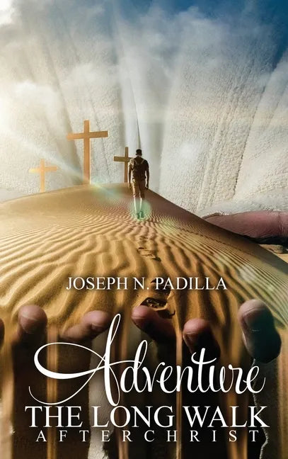 Adventure The Long Walk - Hardcover