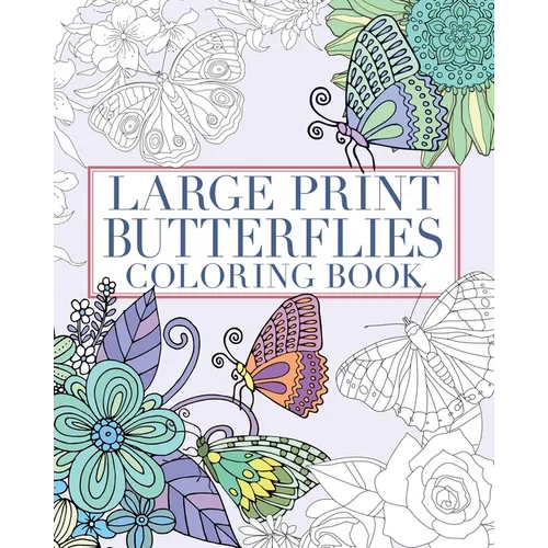 Large Print Butterflies Coloring Book - Paperback