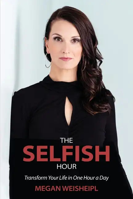 The Selfish Hour - Paperback