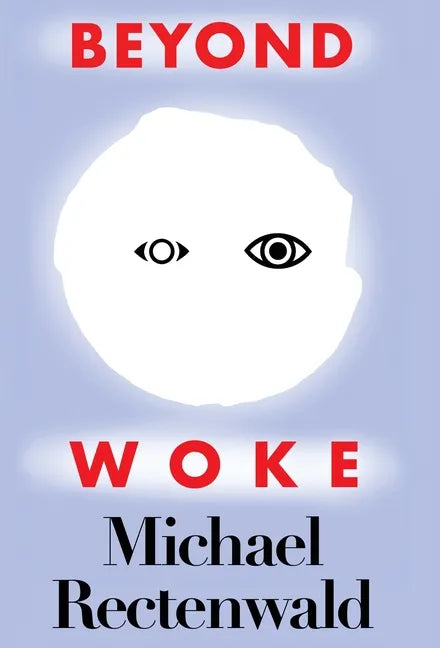 Beyond Woke - Hardcover