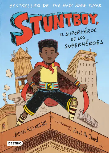 Stuntboy: El Superhéroe de Los Superhéroes (Cómic) / Stuntboy: In the Meantime (Comic Book) - Paperback