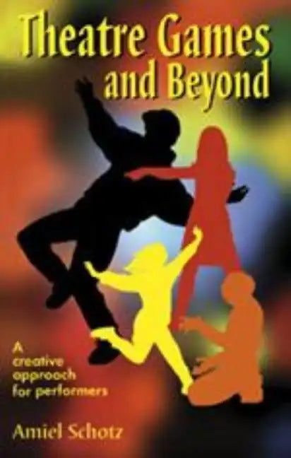 Theatre Games and Beyond - Paperback
