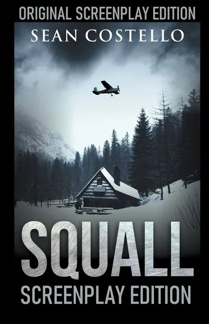 Squall: Special Screenplay Edition - Paperback