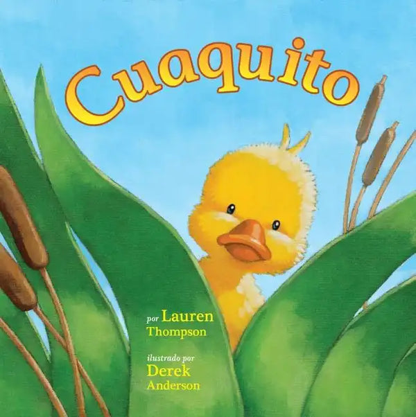 Cuaquito (Little Quack) - Board Book