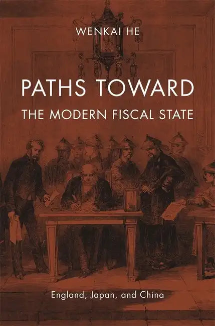 Paths toward the Modern Fiscal State - Hardcover