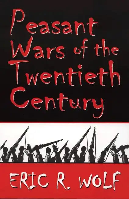 Peasant Wars of the Twentieth Century - Paperback