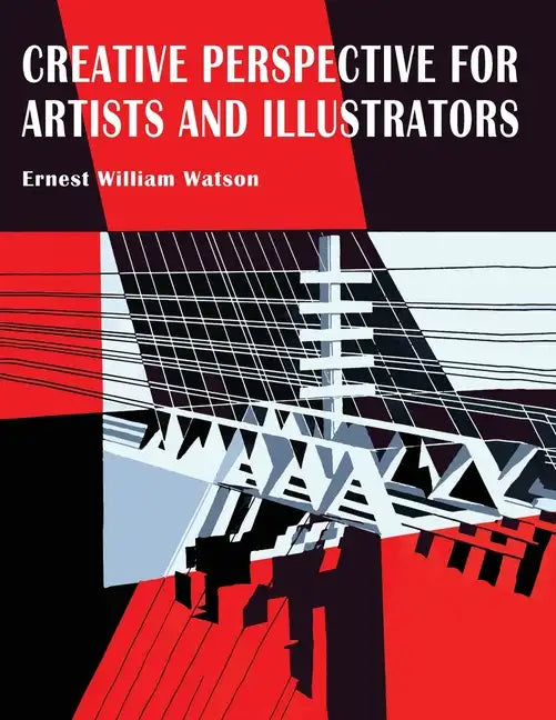 Creative Perspective for Artists and Illustrators - Paperback
