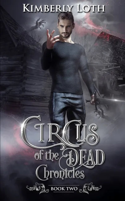 Circus of the Dead Chronicles: Book 2 - Paperback