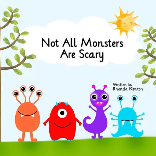 Not All Monsters Are Scary - Paperback