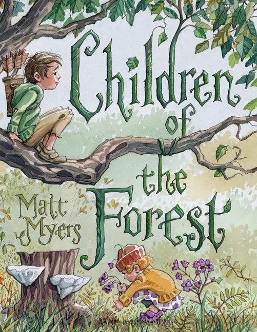 Children of the Forest - Hardcover