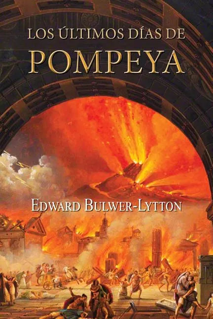 Los últimos días de Pompeya - Paperback