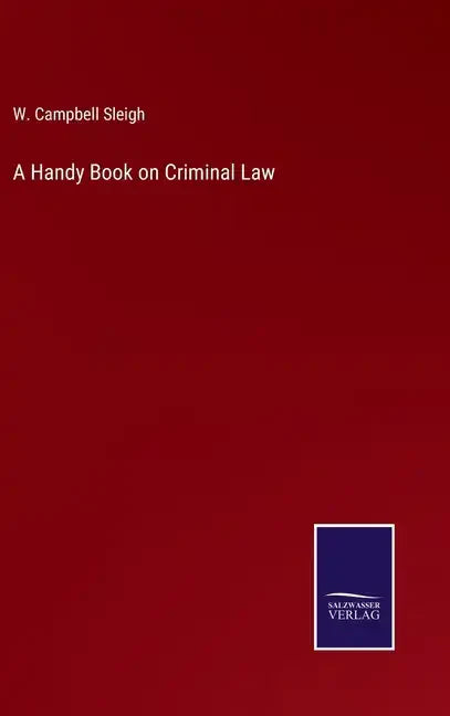 A Handy Book on Criminal Law - Hardcover