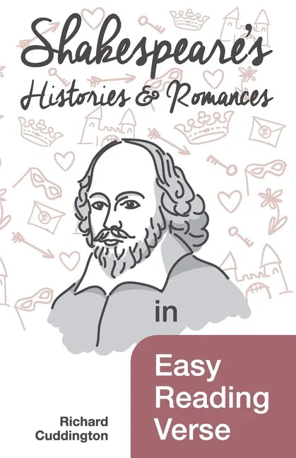 Shakespeare's Histories & Romances in Easy Reading Verse - Paperback