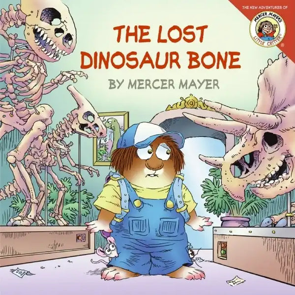 Little Critter: The Lost Dinosaur Bone - Paperback