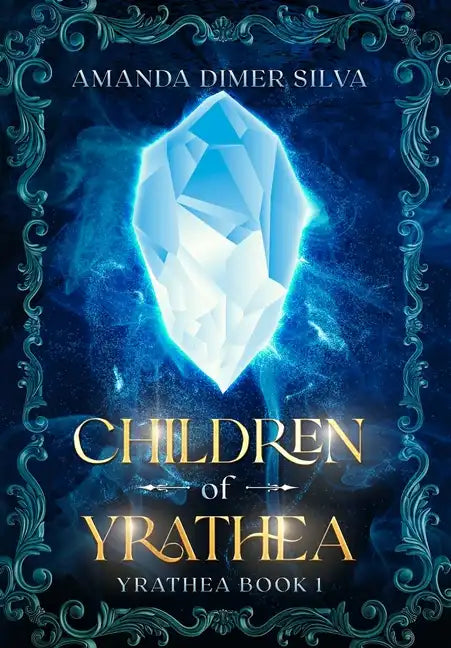 Children of Yrathea - Hardcover