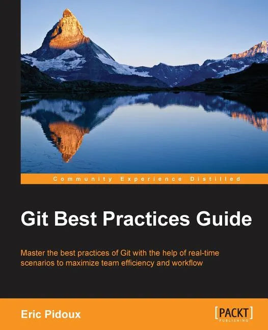 Git: Best Practices Guide - Paperback