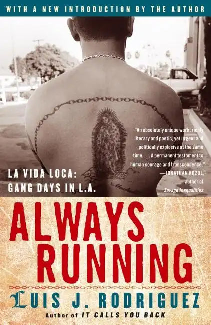 Always Running: La Vida Loca: Gang Days in L.A. - Paperback
