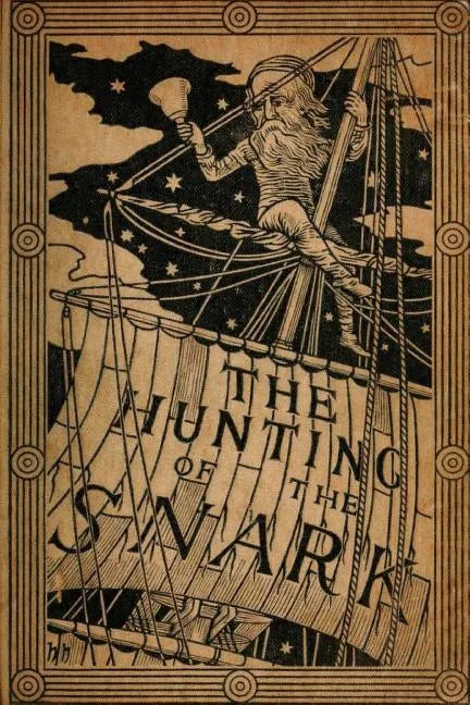 The Hunting of the Snark by Lewis Carroll (1876) (Original Version) - Paperback