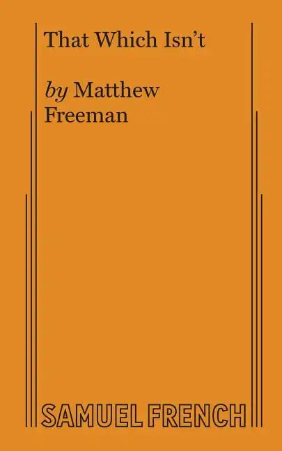 That Which Isn't - Paperback