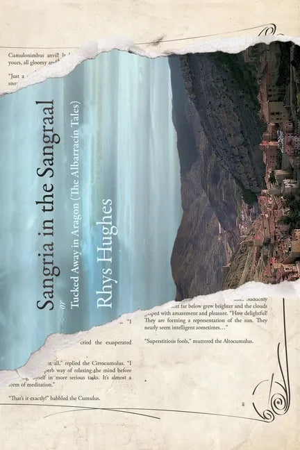 Sangria in the Sangraal: Tucked Away in Aragon - Paperback