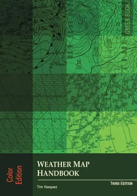 Weather Map Handbook, 3rd ed., color - Paperback