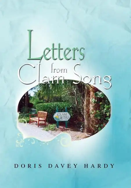 Letters from Clam Song - Hardcover