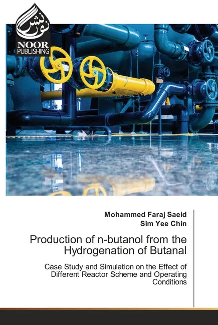 Production of n-butanol from the Hydrogenation of Butanal - Paperback