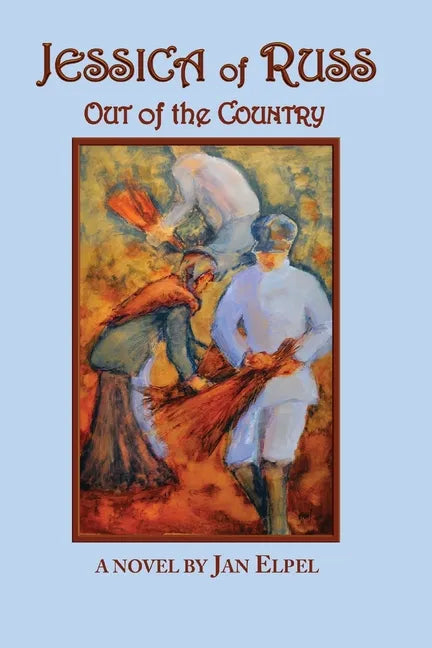 Jessica of Russ: Out of the Country - Paperback