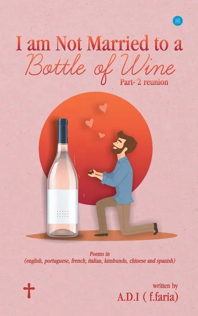 I am Not Married to a Bottle of Wine - Paperback