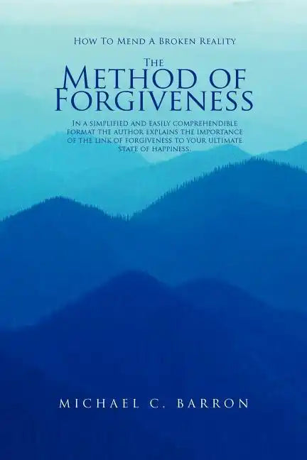 The Method of Forgiveness - Paperback
