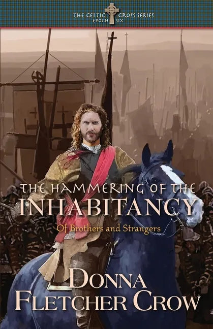 The Hammering of the Inhabitancy: Of Brothers and Strangers - Paperback