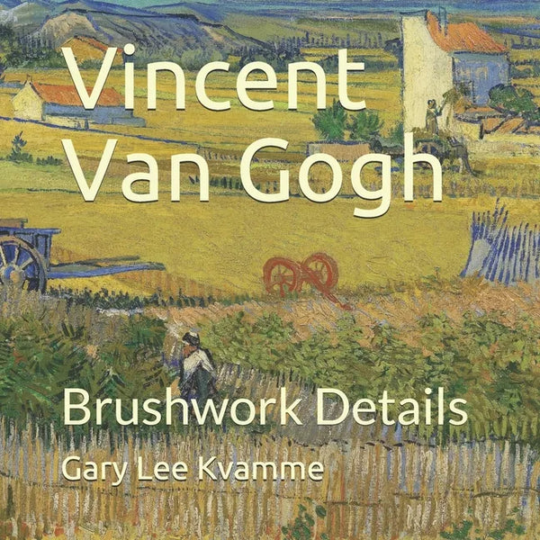 Vincent Van Gogh: Brushwork Details - Paperback