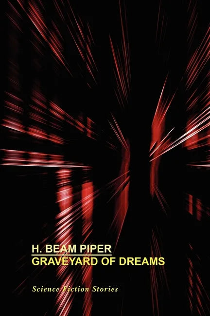Graveyard of Dreams: Science Fiction Stories - Paperback