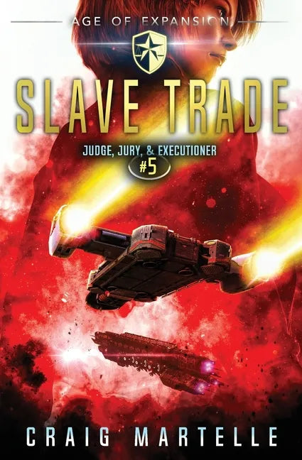 Slave Trade: Judge, Jury, & Executioner Book 5 - Paperback