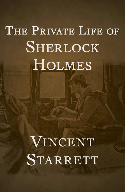 The Private Life of Sherlock Holmes - Paperback