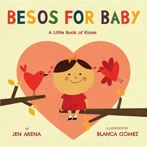 Besos for Baby: A Little Book of Kisses - Board Book