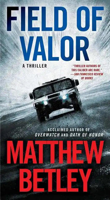 Field of Valor: A Thriller - Paperback